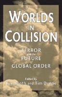 Worlds in collision : terror and the future of global order