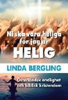 Ni ska vara heliga f&ouml;r jag &auml;r HELIG