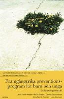 Framg&aring;ngsrika preventionsprogram f&ouml;r barn och unga : en forsknings&ouml;versikt