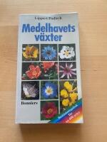 Medelhavets v&auml;xter : best&auml;mningsbok f&ouml;r ca 400 arter