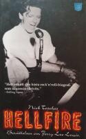 Hellfire: Ber&auml;ttelsen om Jerry Lee Lewis av Nick Tosches, 2009, pocket