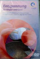 Entspannung f&uuml;r K&ouml;rper und Geist DVD