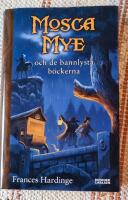 Mosca Mye och de bannlysta b&ouml;ckerna
