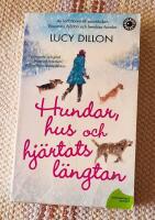 Hundar, hus och hj&auml;rtats l&auml;ngtan