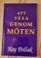 Att v&auml;xa genom m&ouml;ten