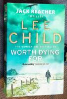 Worth Dying For - [a Jack Reacher thriller]