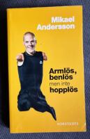 Arml&ouml;s, benl&ouml;s men inte hoppl&ouml;s