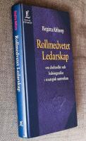 Rollmedvetet ledarskap - Om chefsroller och ledningsstilar i strategisk samverkan