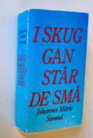 I skuggan st&aring;r de sm&aring;