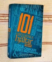 101 historiska hj&auml;ltar