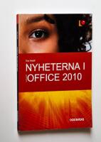 Nyheterna i Office 2010