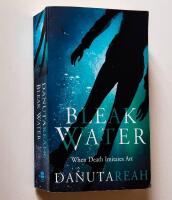 Bleak Water : When Death Imitates Art 
