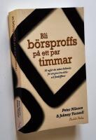 Bli b&ouml;rsproffs p&aring; ett par timmar : 30 regler du m&aring;ste beh&auml;rska f&ouml;r att g&ouml;ra bra aktie- och fondaff&auml;rer