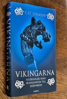 Vikingarna - Flodkungar fr&aring;n Skandinavien till Sidenv&auml;gen