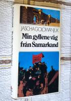 Min gyllene v&auml;g fr&aring;n Samarkand