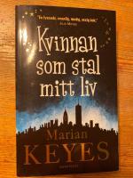 Kvinnan som stal mitt liv