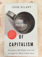 The Poverty of Capitalism: Economic Meltdown and the Struggle for What Comes Next [Elektronisk resurs]
