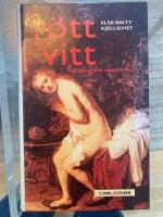 R&ouml;tt och vitt - om skam och skaml&ouml;shet