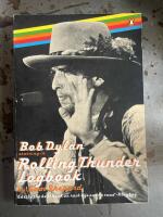 Bob Dylan, starring in Rolling Thunder Logbook 