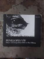 Penelopes v&auml;v: dikter och fotografiska bilder [f&ouml;rfattardedikation]