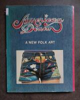 American Denim. A New Folk Art.