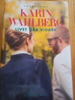 Livet g&aring;r vidare 