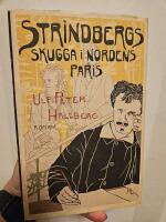 Strindbergs skugga i nordens Paris