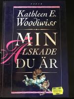 Min &auml;lskade du &auml;r...