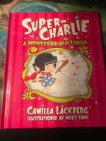 Super-Charlie & Monsterbacillerna