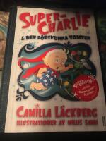 Super-Charlie och den f&ouml;rsvunna tomten