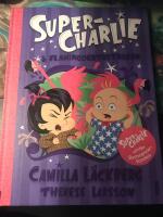 Super-Charlie och flamingokatastrofen
