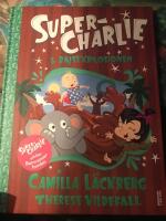 Super-Charlie och bajsexplosionen