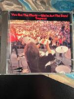 You Are The Music...We're Just The Band