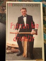 Fj&auml;rran han drumlar eller S&aring; kan det g&aring; n&auml;r inte tagelskjortan &auml;r p&aring; : ber&auml;ttelser fr&aring;n f&ouml;rr och nu om konsten att, och misslyckanden i konsten att, tr