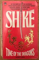 Shik&eacute; - Time of the Dragons