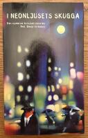 I neonljusets skugga