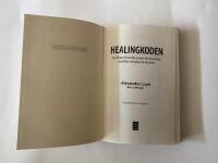 Healingkoden : sex minuter f&ouml;r att l&auml;ka orsaken till dina problem med h&auml;lsa