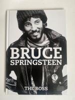Bruce Springsteen: The Boss