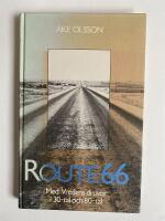 Route 66 : med Vredens druvor i 30-tal och 80-tal