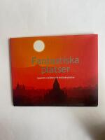 Fantastiska platser : uppt&auml;ck v&auml;rldens f&ouml;rtrollade platser