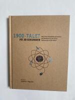 1900-talet p&aring; 30 sekunder : de 50 mest betydande personerna och h&auml;ndelserna, var och en f&ouml;rklarad p&aring; en halv minut