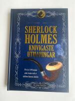 Sherlock Holmes knivigaste utmaningar