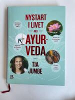 Nystart i livet med ayurveda