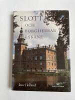 Slott och borgherrar i Sk&aring;ne