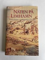 N&auml;ten p&aring; Limhamn : Sociala relationer i ett lokalsamh&auml;lle 1870-1914