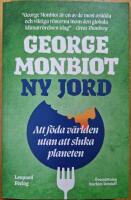 Ny jord : att f&ouml;da v&auml;rlden utan att sluka planeten