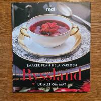 Smaker fr&aring;n hela v&auml;rlden - Ryssland : [ur Allt om mat]