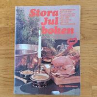 Stora julboken : helgtraditioner, mat och bak, pyssel och pynt, julklappar att g&ouml;ra sj&auml;lv, lekar, knep och kn&aring;p, tips och julst&ouml;k