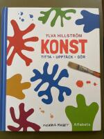 Konst : titta, uppt&auml;ck, g&ouml;r