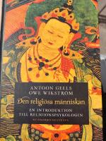 Den religi&ouml;sa m&auml;nniskan : en introduktion till religionspsykologin
